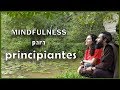 6 ESTRATEGIAS para VIVIR en EL MOMENTO PRESENTE 🧘‍♂️🧘🏻‍♀️ Mindfulness para PRINCIPIANTES| Amitaba