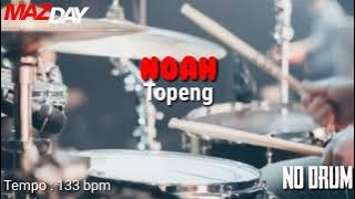 NOAH - Topeng (No Drum)