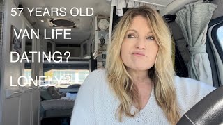 57 YEARS OLD - VAN LIFE - DATING - LONELY? AND JASION EBIKE UPDATE