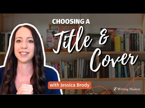 How to Choose the Perfect Book Title and Cover