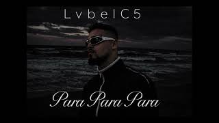 Lvbel C5 - Para Para Para (Audio) | Yeni