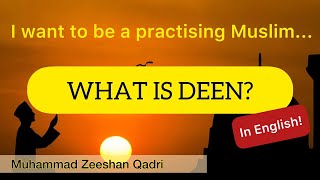 What is Deen in Islam? | ان الدين عند الله الإسلام | English
