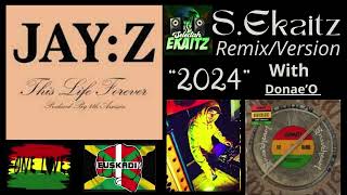 Jay-Z - Life Forever [Ekaitz Remix/Version] "2024"