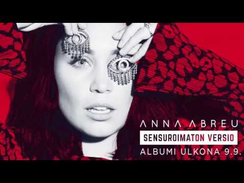 Anna Abreu — Anna Abreu - Sensuroimaton versio (potpuri)