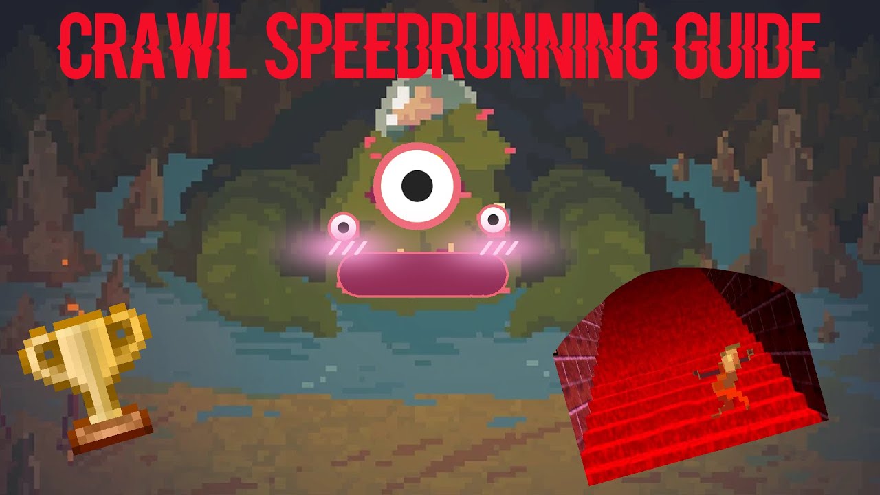 How To Speedrun Crawl | A Start to Finish Guide