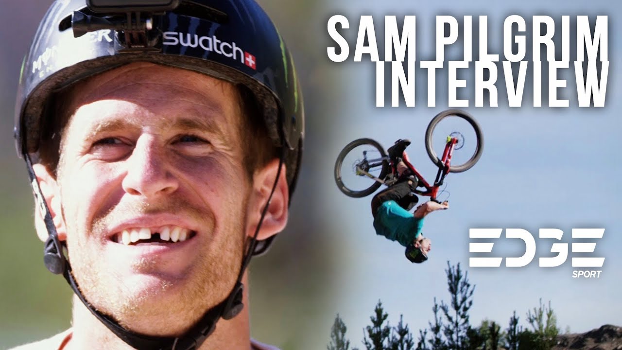 Mountain Bike Legend SAM PILGRIM! | Interview | EDGEsport