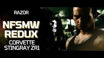 4K | Razor | Corvette Stingray ZR1 | NFSMW Redux