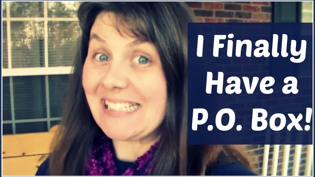 I Finally Have a P.O. Box! YouTube