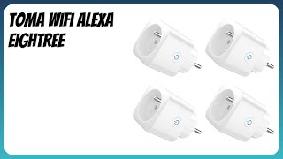RESEÑA (2025) : Toma WiFi Alexa EIGHTREE. DETALLES