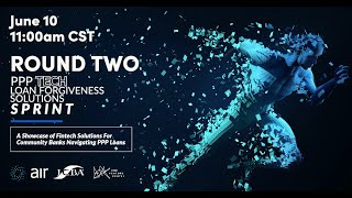 Details Round Two | PPP Tech Loan Forgiveness Solutions Sprint Update