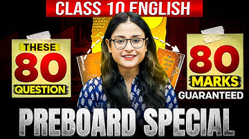 🔥Class 10 Complete English 🔥 Preboards - Top 80 Most Important Questions | CBSE 2026 | Nikita Singh