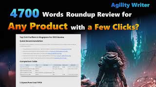Write a 4700 Word Roundup Review for Any Product with a Few Clicks - Agility Writer