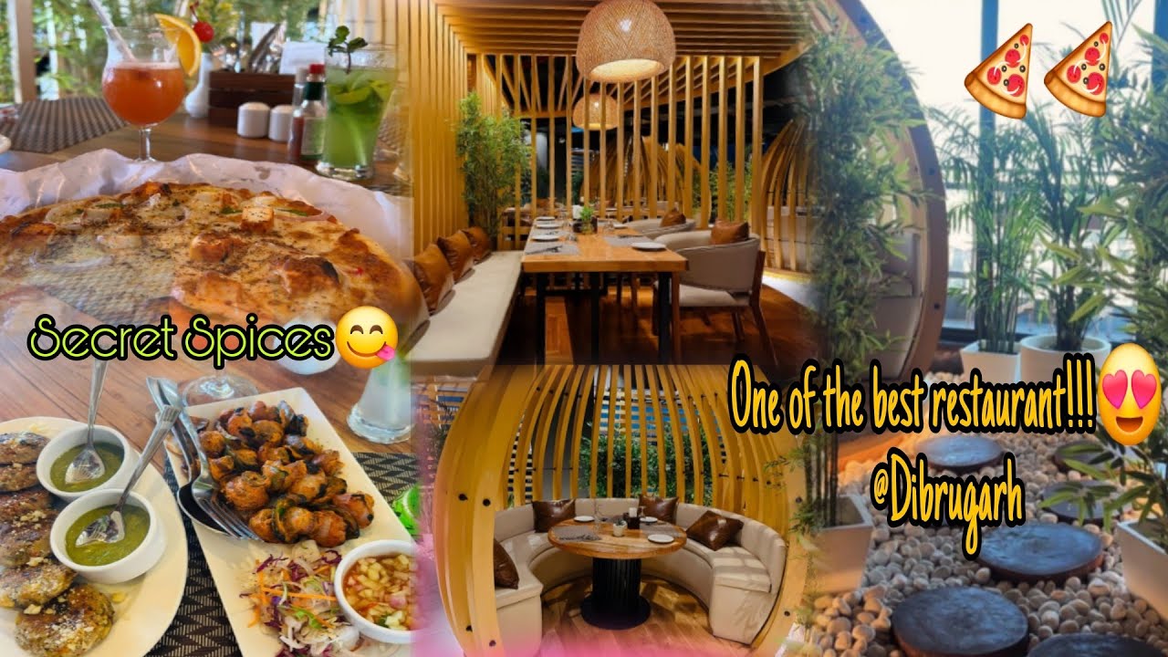 New opening Restaurant at Dibrugarh | Secret Spices,Dibrugarh | 