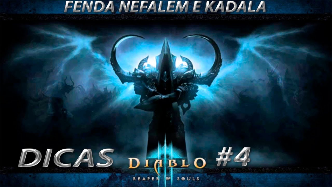(DIABLO 3) FENDA NEFALEM E KADALA DICAS 4 YouTube