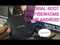 Tutorial Root STB Fiberhome HG680p Pakai HP Android