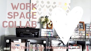 Workspace Collab/Sharing my Craft space/office