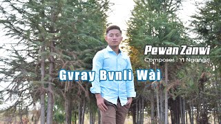 Video voorbeeld van "🎙Pewan Zanwi || Gvray Bvnlì Wài"