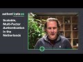 Authenticate2020 Presentation: Scalable, Multi-Factor Authentication in the Netherlands