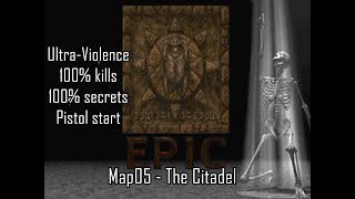 Doom II: Epic - Map05: The Citadel (Ultra-Violence 100%)