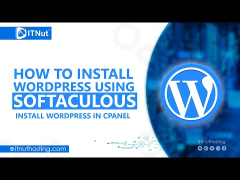 How to Install WordPress using Softaculous in cPanel - cPanel Tutorial Part 2