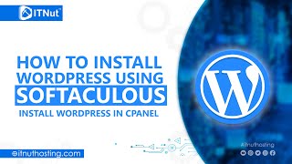 How to Install WordPress using Softaculous in cPanel - cPanel Tutorial Part 2