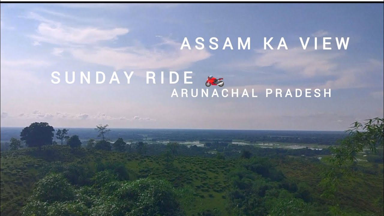 Sunday ride 🏍️ from Arunachal Pradesh Assam ka view @pranjolvlogs - YouTube