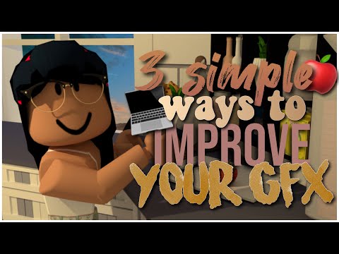 Roblox 3 Simple Ways To Improve Your Gfx Voiceover Youtube - roblox how to make a gfx in blender voiceover youtube