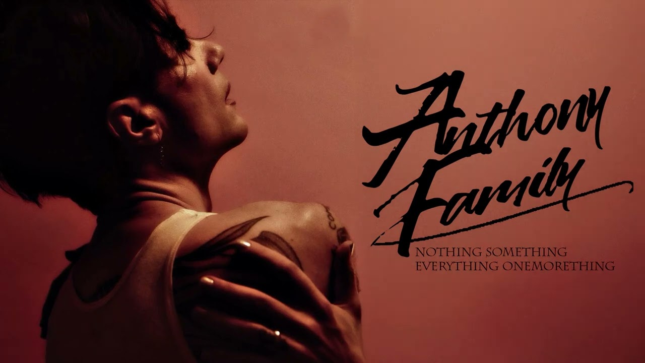 Anthony Family "Nothing Something Everything OneMoreThing" adlı videoyu YouTube'da izle Anthony Family "Nothing Something Everything OneMoreThing" adlı videoyu YouTube'da izle