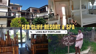 SEA CLIFF RESORT & SPA (FULL TOUR & REVIEW) LONG BAY, PORTLAND || JAMAICA. HOTEL VLOG! 2022