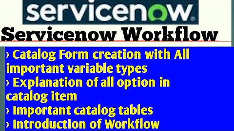 ServiceNow catalog item Form creation and introduction of workflow #servicenow