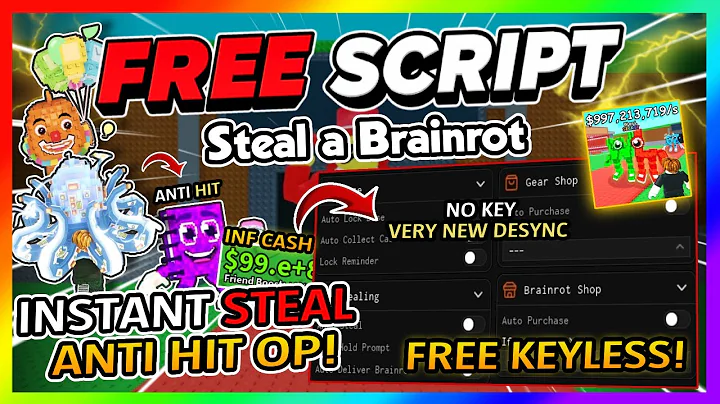 Steal a Brainrot Script *NO KEY* - INSTANT STEAL, ANTI HIT, DESYNC & More!