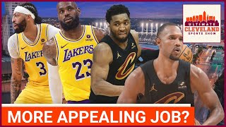 What's a more appealing head coaching job: Cleveland Cavaliers or Los Angeles Lakers?