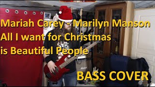 Mariah Manson - All I Want For Christmas is the Beautiful People -- Bass Cover (Vision JB10)