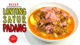 RESEP LONTONG SAYUR PADANG LENGKAP