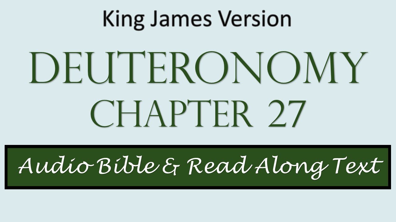 Deuteronomy 27 | KJV DRAMATIZED AUDIO BIBLE WITH TEXT