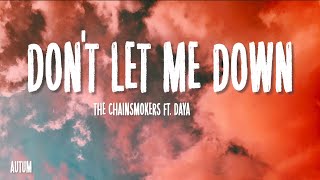 The Chainsmokers - Don't Let Me Down (Lirik) ft. Daya
