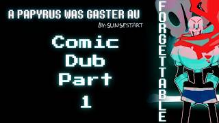 Forgettable Part 1- [ Undertale Comic Dub ]