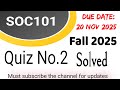 soc101 quiz 2 solution fall 2025 | current solved quiz #vuquiz #vuassignments