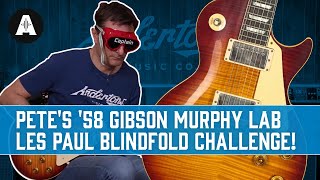 Pete&#39;s &#39;58 Murphy Lab Les Paul Blindfold Challenge - Are they as Good as His Original?