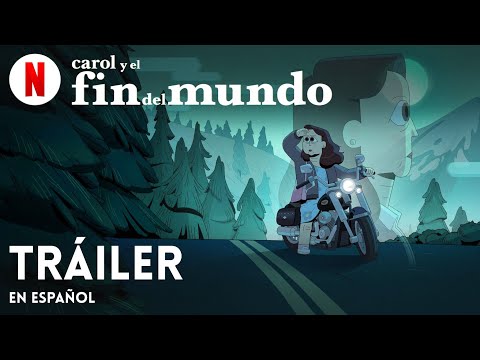 Carol y el fin del mundo | Tráiler en Español | Netflix