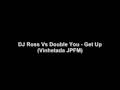 DJ Ross Vs Double You - Get Up (Vinhetada JPFM)