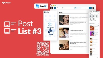 Post List #3: Customizations and Settings Overview [PostX Gutenberg Blocks]
