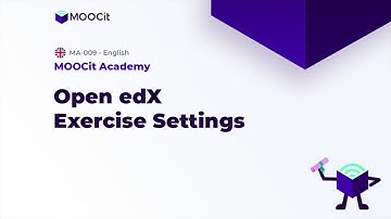 MOOCit Studio: Open edX Exercise Settings