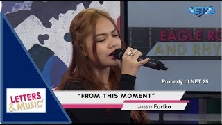 EURIKA - FROM THIS MOMENT (NET25 LETTERS AND MUSIC)