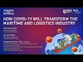 How COVID-19 Will Transform The Maritime And Logistics Industry