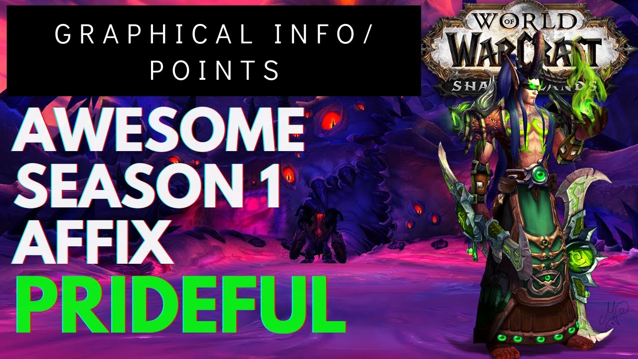 Shadowlands Seasonal Affix Prideful ( shadowlands mythic+ , mythic plus )