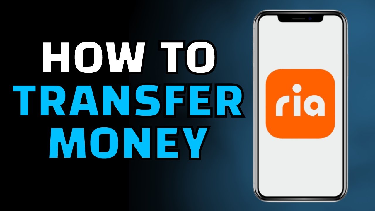 How to Send Money from Ria Money Transfer (2025) - YouTube