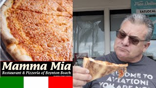 Pizza Review Did I say Mamma Mia!! when I tried Mamma Mia's (Mamma Mia's Boynton Beach Florida)
