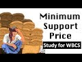 Minimum Support Price:Study For WBCS