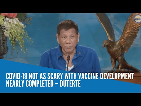 COVID-19 not as scary with vaccine development nearly completed – Duterte